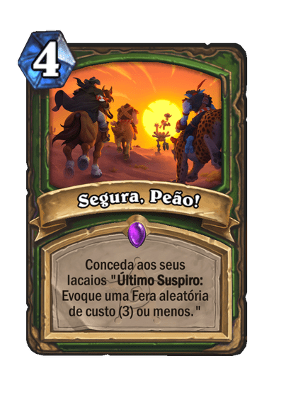 Segura, Peão!