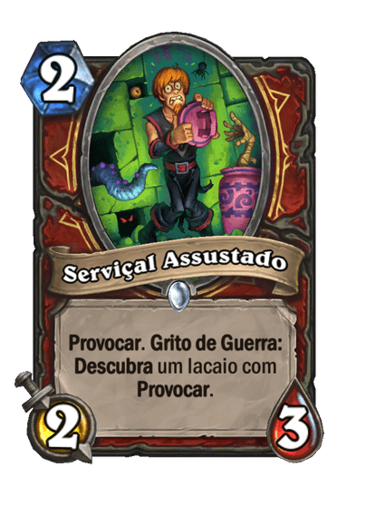 Serviçal Assustado (Essencial)