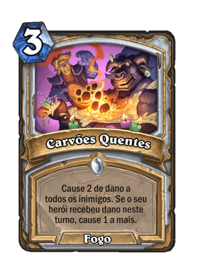 Carvões Quentes