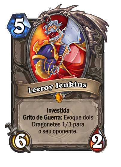 Leeroy Jenkins (Essencial)