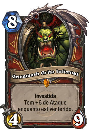 Grommash Grito Infernal (Legado)