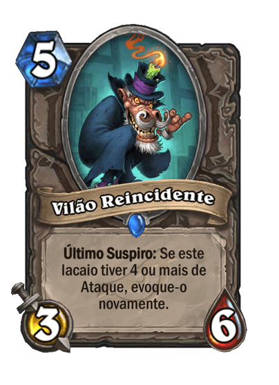 Vilão Reincidente