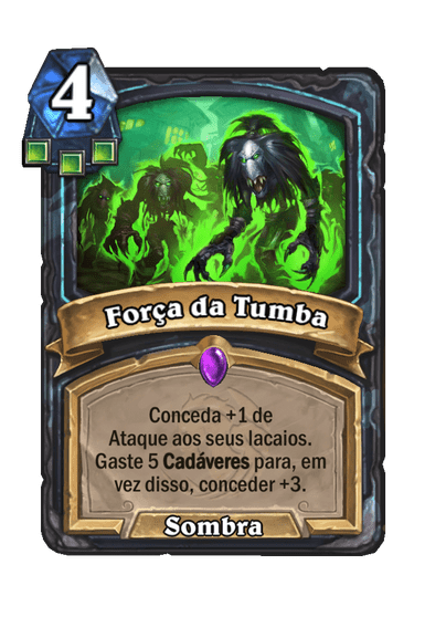 Força da Tumba (Essencial)